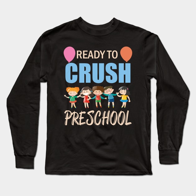 ready to crush preschool Long Sleeve T-Shirt by busines_night